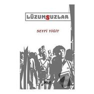 Lüzumsuzlar - Seyfi Yiğit