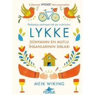 Lykke - Dünyanın En Mutlu İnsanlarının Sırları - Meik Wiking