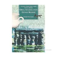 M.Ö. II.BINDE ORTA ANADOLU`NUN GÜNEY KESIMI - GÜNGÖR KARAUĞUZ