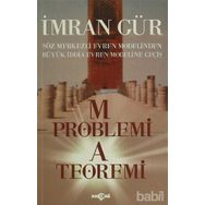 M Problemi A Teoremi - İmran Gür