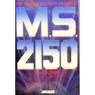M. S. 2150 - Bir Makro Felsefe Klasiği - Thea Alexander