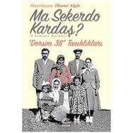 Ma Sekerdo Kardaş? N'etmişiz Kardaş? - İlhami Algör