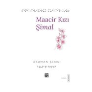 Maacir Kızı Şimal - Asuman Şemsi