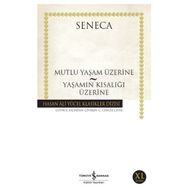 Mabelme Store - Mutluluk Yaşam Üzerine - Yaşamın Kısalığı Üzerine - Hasan Ali Yücel Klasikleri