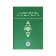 Macaristan Türk Aleminden Çizgiler - S. Takats