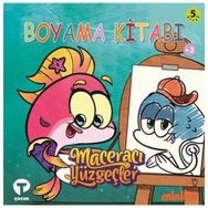 Maceracı Yüzgeçler Biba'nın Günlüğü - Boyama Kitabı 5 - Arzu Demirel Birinci