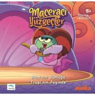 Maceracı Yüzgeçler - Bibanın Günlüğü Tropinin Peşinde Turkuvaz - Arzu Demirel Birinci