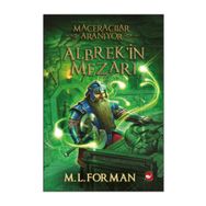 Maceracılar Aranıyor - 3 Albrek’in Mezarı - M. L. Forman