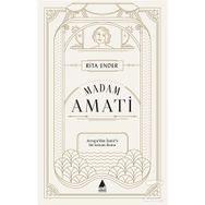 Madam Amati - Rita Ender