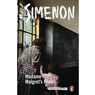 Madame Maigret's Friend: Inspector Maigret #34 - Georges Simenon