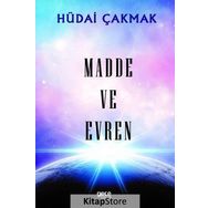 Madde ve Evren - Hüdai Çakmak