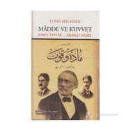 MADDE VE KUVVET - LOUIS BÜCHNER