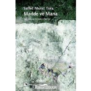 MADDE VE MANA RASYONALITENIN KÖKENİ - SAFFET MURAT TURA
