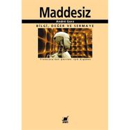 MADDESIZ BILGI, DEĞER VE SERMAYE - ANDRE GORZ