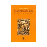 MADDI UYGARLIK DÜNYANIN ZAMANI - FERNAND BRAUDEL