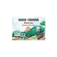 Maden Canavarı - Nurtaç Şen