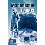 Madencinin Feneri - Hasan Akbaş