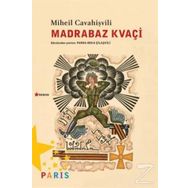 Madrabaz Kvaçi Miheil Cavahişvili