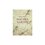Mağara Vardır - Selcan Peksan