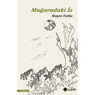 Mağaradaki İz - Ruşen Tutku