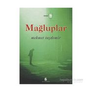 Mağluplar - Mehmet Taşdemir