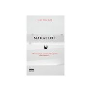 Mahalleli - Ahmet Gökay Çelik
