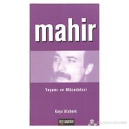 MAHIR - KAYA ATABERK
