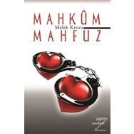 Mahkum Mahfuz - Melek Kırıcı