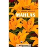 Mahlas H. Gülcan Köprülü