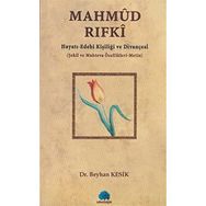 MAHMUD RIFKI HAYATI-EDEBI KİŞİLİĞİ VE DİVANÇESİ - BEYHAN KESIK