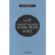 Mahremiyet Bağlamında Sosyal Medya ve Aile-Diyanet İşleri Başkanlığı