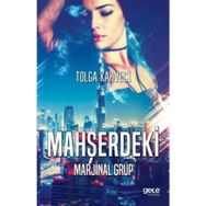 Mahşerdeki Marjinal Grup - Tolga Kahveci