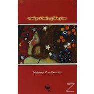 Mahşerimle Gül Oyna - Mehmet Can Erensoy