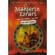 MAHŞERİN ESRARI ŞEYH GALIB ILE BEYHAN SULTAN'IN AŞKI - İLHAN AKIN; MEHMET NURI PARMAKSIZ