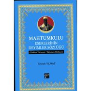 Mahtumkulu Eserlerinin Deyimler Sözlüğü - Emrah Yılmaz