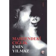 Mahzendeki Çığlık - Emin Yılmaz