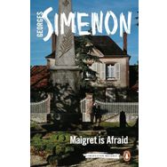 Maigret is Afraid: Inspector Maigret #42 - Georges Simenon