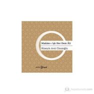 MAKAM-I IŞK HER DEM ALI - HÜSEYİN AVNI CİNOZOĞLU