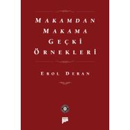Makamdan Makama Geçki Örnekleri - Prof. Dr. Erol Deran