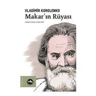 Makar'ın Rüyası - Vladimir Korolenko