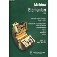 MAKINA ELEMANLARI CILT:1 - ATILLA BOZACI