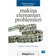 MAKINA ELEMANLARI PROBLEMLERI - BURHAN SELÇUK;İSFENDİYAR BAKŞIYEV