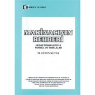 MAKİNACININ REHBERI - M. GÜVEN KUTAY