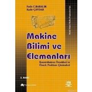 MAKINE BILIMI VE ELEMANLARI - FATIH C. BABALIK;KADIR ÇAVDAR