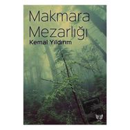 Makmara Mezarlığı - Kemal Yıldırım