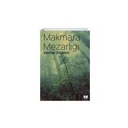 Makmara Mezarlığı - Kemal Yıldırım