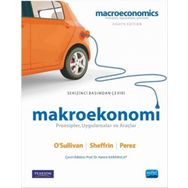 Makroekonomi - Prensipler, Uygulamalar ve Araçlar - Stephen J. Perez Kerem Karabulut Arthur O’Sullivan Steven M. Sheffrin