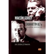 Maksim Gorkiy ve Sabahattin Ali’de Toplumsal Gerçekçilik Nobel Bilimsel Eserler