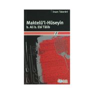 Maktelü’l-Hüseyin B.Ali B. Ebi Talib - İmam Taberani