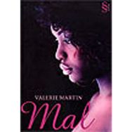 MAL - VALERIE MARTIN